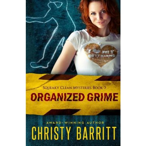Organized Grime: Squeaky Clean Mysteries Book 3 Paperback, Createspace Independent Publishing Platform