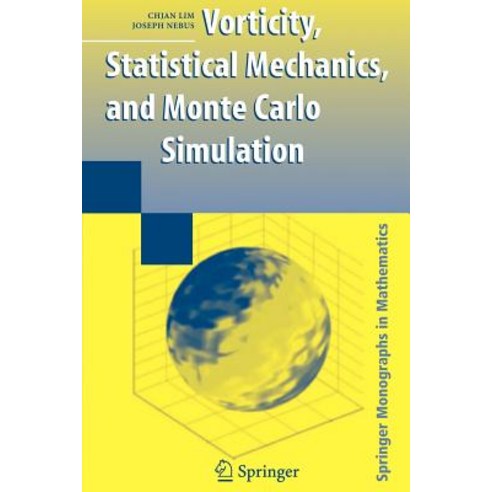 Vorticity Statistical Mechanics and Monte Carlo Simulation Paperback, Springer