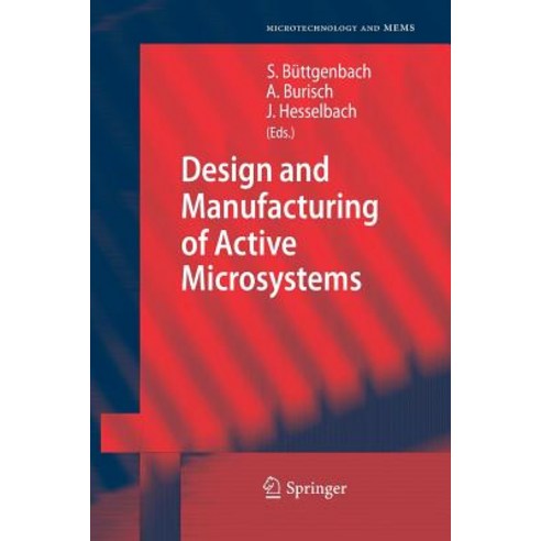 Design and Manufacturing of Active Microsystems Paperback, Springer