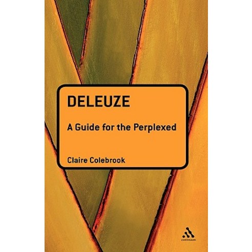 Deleuze: A Guide for the Perplexed Hardcover, Continnuum-3pl