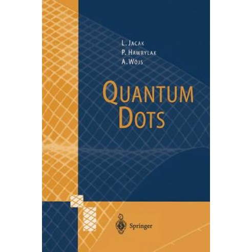 Quantum Dots Paperback, Springer