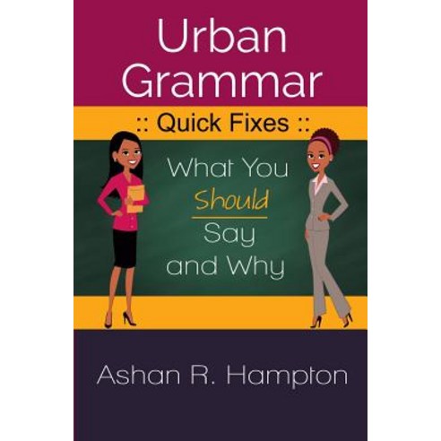 Urban Grammar Quick Fixes ( B & W) Paperback, Lulu.com