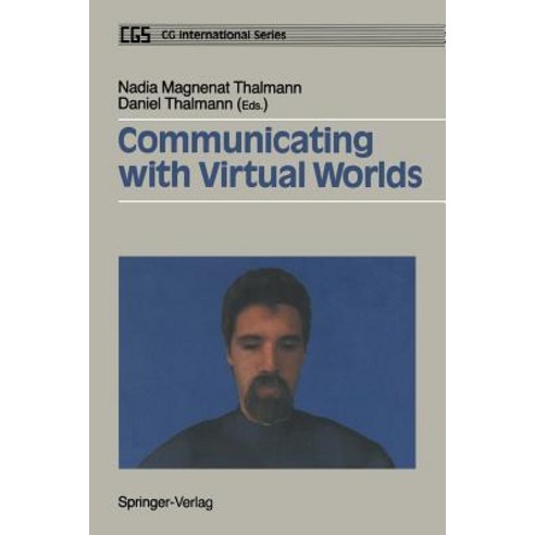 Communicating with Virtual Worlds Paperback, Springer