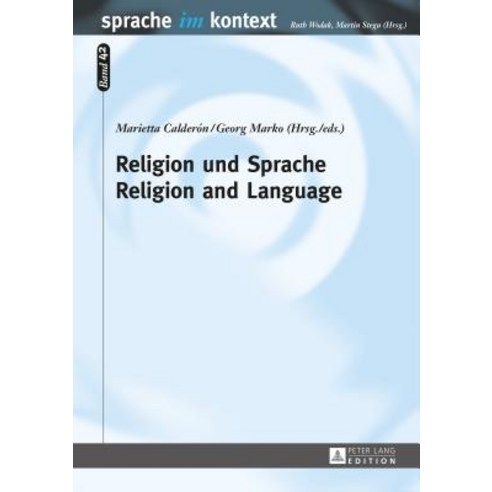 Religion Und Sprache- Religion and Language Hardcover, Peter Lang Gmbh, Internationaler Verlag Der W