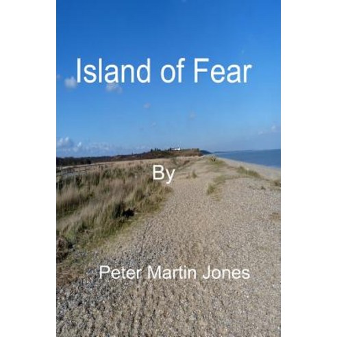 Island of Fear Paperback, Createspace