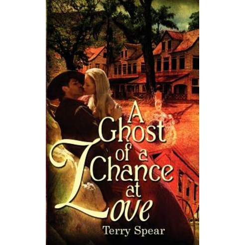 A Ghost of a Chance at Love Paperback, Vinspire Publishing, LLC