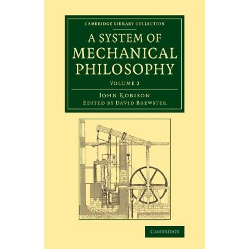 A System of Mechanical Philosophy, Cambridge University Press