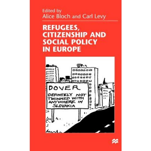 Refugees Citizenship and Social Policy in Europe Hardcover, Palgrave MacMillan
