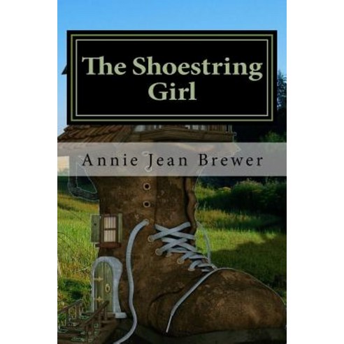 The Shoestring Girl: How I Live on Practically Nothing and You Can Too Paperback, Createspace Independent Publishing Platform
