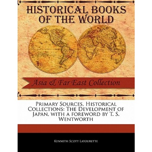 The Development of Japan Paperback, Primary Sources, Historical Collections
