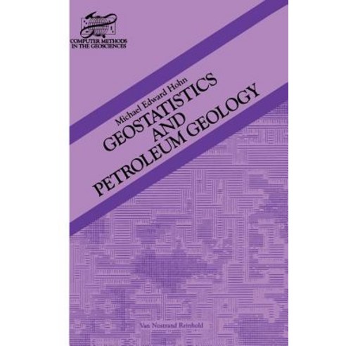 Geostatistics and Petroleum Geology Paperback, Springer