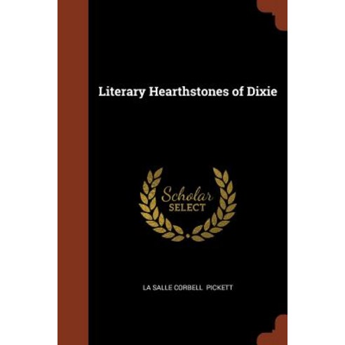Literary Hearthstones of Dixie Paperback, Pinnacle Press