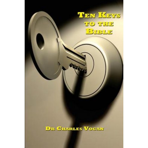 Ten Keys to the Bible Paperback, Shenandoah Bible Ministries