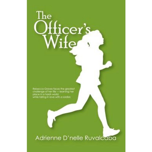 The Officer''s Wife Paperback, Indigo Plume Publishing Company