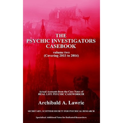 The Psychic Investigators Casebook Paperback, Authorhouse