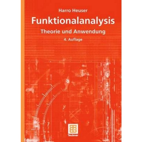 Funktionalanalysis: Theorie Und Anwendung Paperback, Vieweg+teubner Verlag