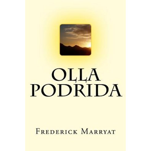 Olla Podrida Paperback, Createspace Independent Publishing Platform