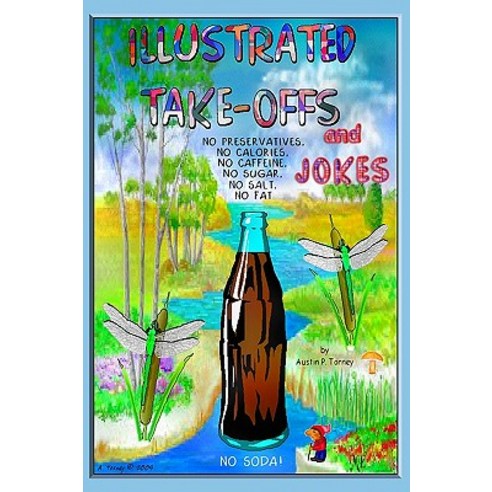 Illustrated Take-Offs and Jokes Paperback, Createspace Independent Publishing Platform