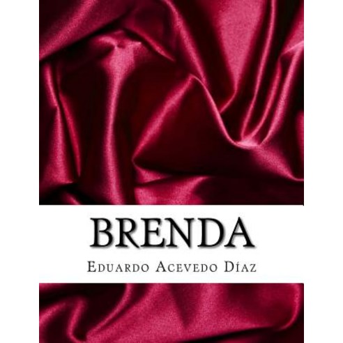 Brenda Paperback, Createspace Independent Publishing Platform