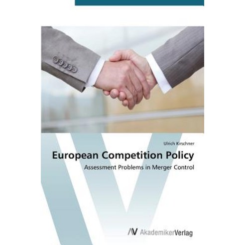 European Competition Policy Paperback, AV Akademikerverlag