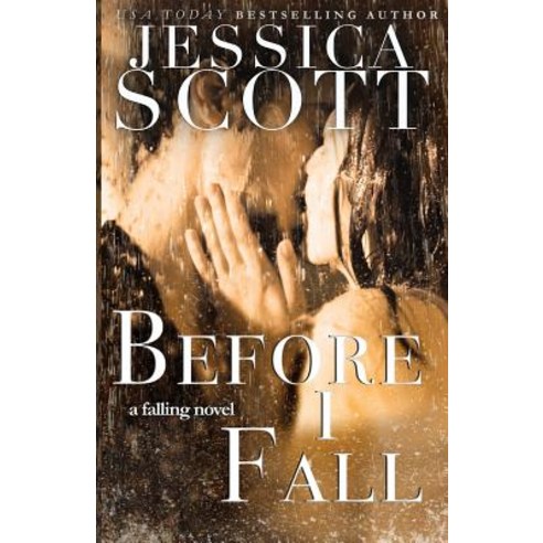 Before I Fall Paperback, Jessica Scott
