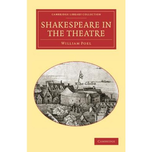 Shakespeare in the Theatre, Cambridge University Press