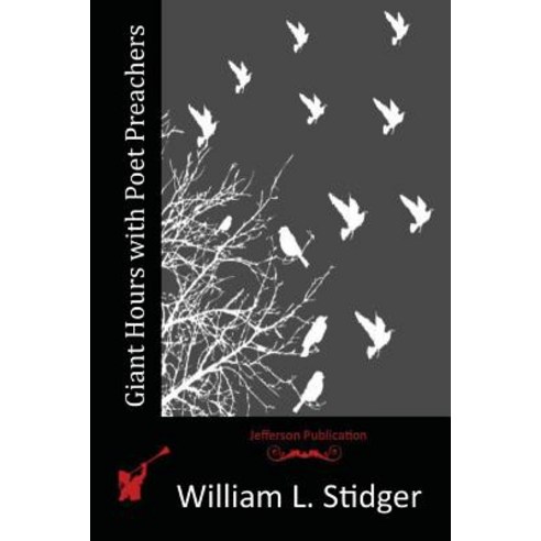 Giant Hours with Poet Preachers Paperback, Createspace Independent Publishing Platform