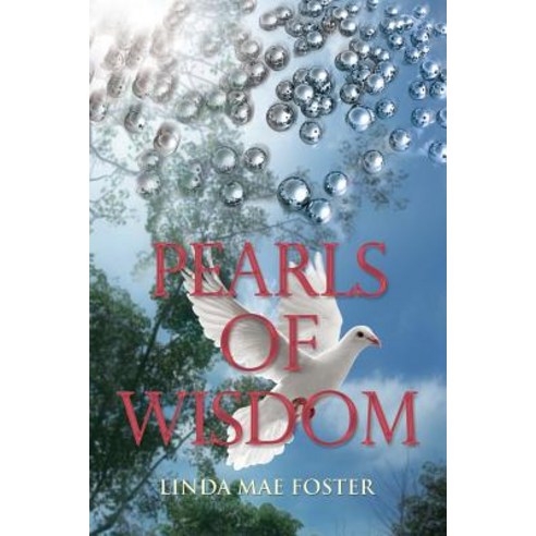 Pearls of Wisdom Paperback, Xulon Press