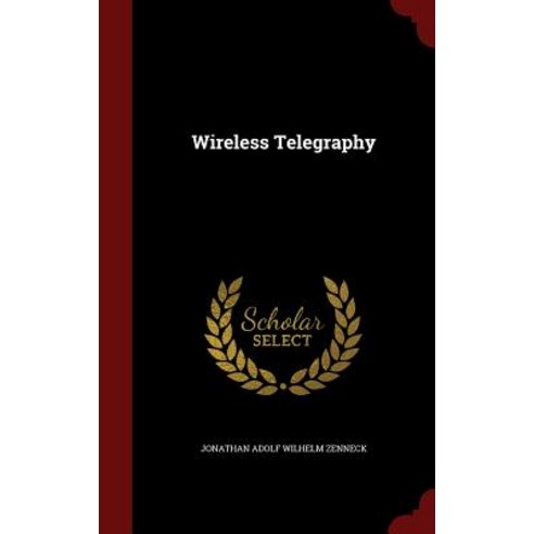 Wireless Telegraphy Hardcover, Andesite Press