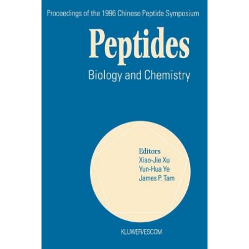 Peptides: Biology and Chemistry Paperback, Springer