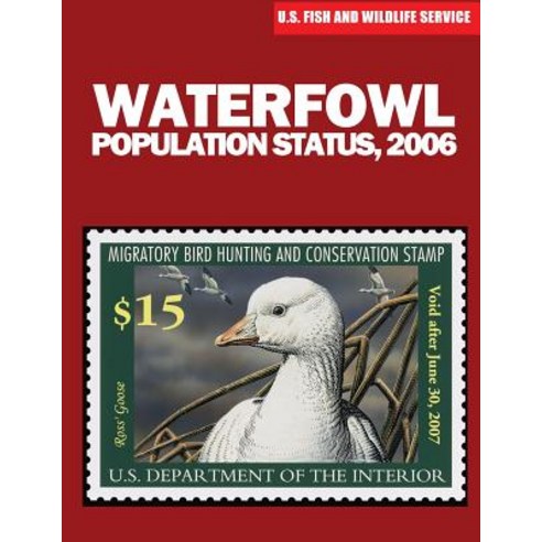 Waterfowl Population Status 2006 Paperback, Createspace