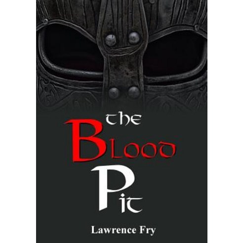 The Blood Pit Paperback, Lulu.com