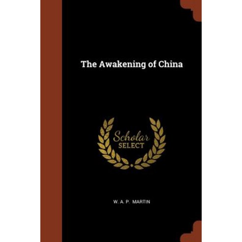 The Awakening of China Paperback, Pinnacle Press