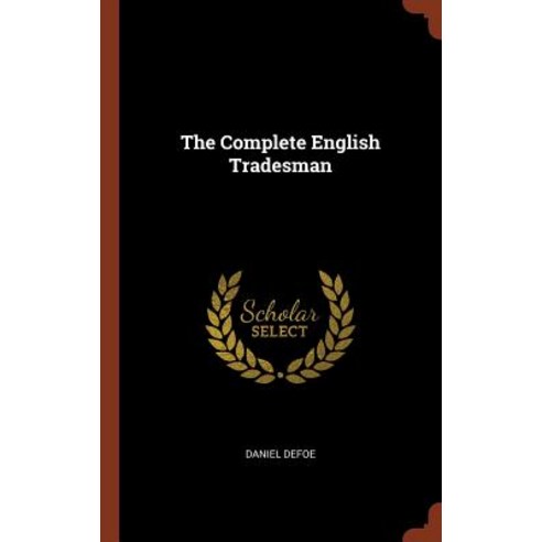 The Complete English Tradesman Hardcover, Pinnacle Press