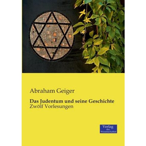 Das Judentum Und Seine Geschichte Paperback, Verlag Der Wissenschaften