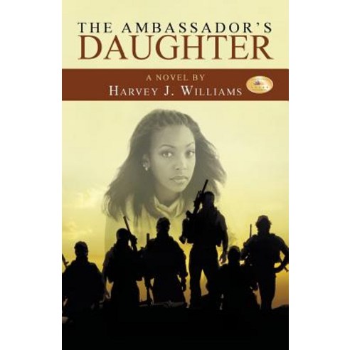 The Ambassador''s Daughter Paperback, iUniverse