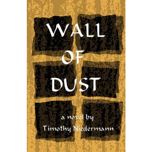 Wall of Dust Paperback, Deux Voiliers Publishing