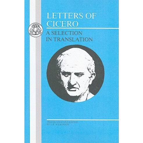Letters of Cicero Paperback, Bristol Classical Press