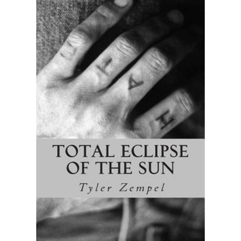 Total Eclipse of the Sun Paperback, Createspace Independent Publishing Platform