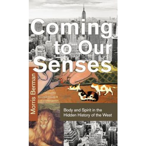 Coming to Our Senses Hardcover, Echo Point Books & Media