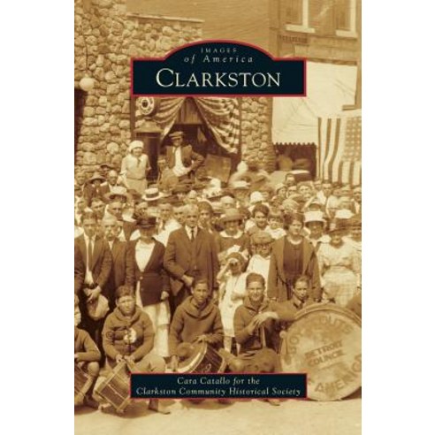 Clarkston Hardcover, Arcadia Publishing Library Editions