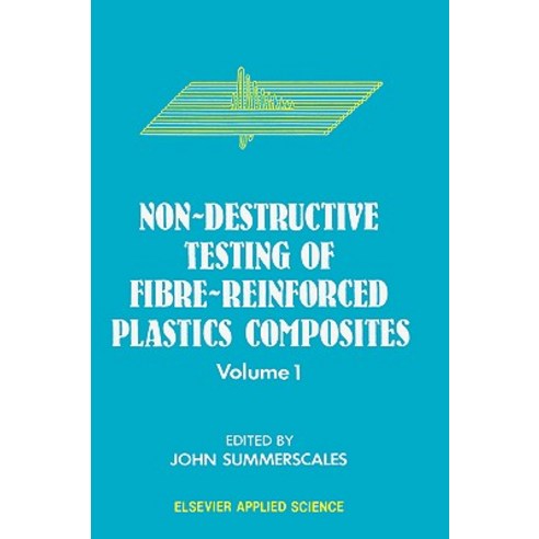 Non-Destructive Testing of Fibre-Reinforced Plastics Composites Hardcover, Springer