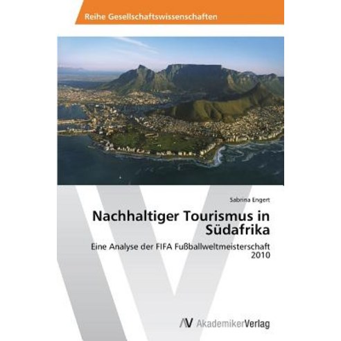 Nachhaltiger Tourismus in Sudafrika Paperback, AV Akademikerverlag