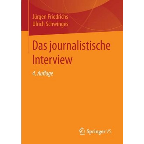 Das Journalistische Interview Paperback, Springer vs