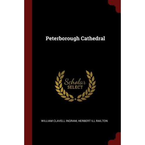 Peterborough Cathedral Paperback, Andesite Press
