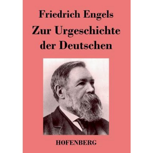 Zur Urgeschichte Der Deutschen Paperback, Hofenberg