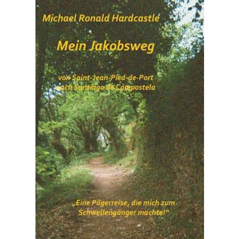 Mein Jakobsweg Paperback, Books on Demand