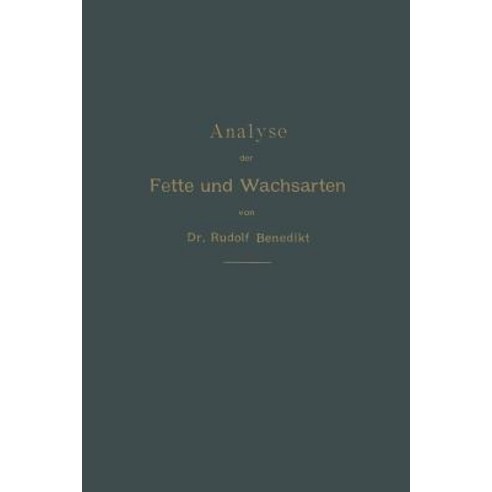 Analyse Der Fette Und Wachsarten Paperback, Springer