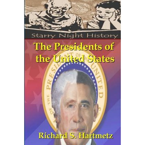 The Presidents of the United States Paperback, Createspace Independent Publishing Platform