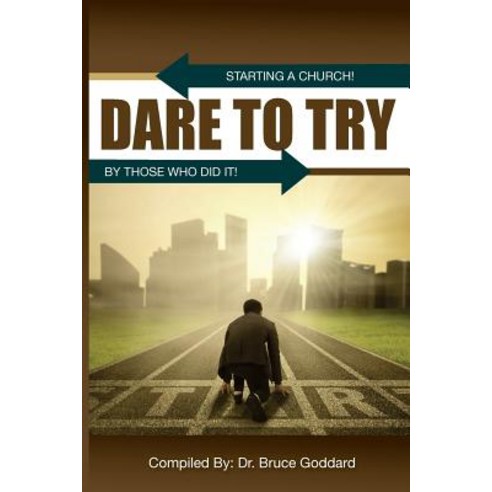 Dare to Try Paperback, Allen Domelle Ministries